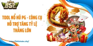 Tool Nổ Hũ PG - Công Cụ Hỗ Trợ Tăng Tỷ Lệ Thắng Lớn